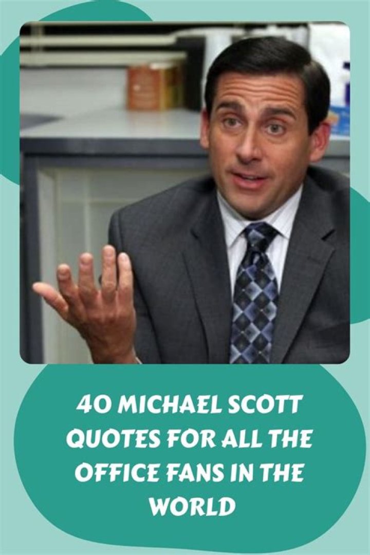 108 Best Michael Scott quotes from The Office (to fit your every mood)